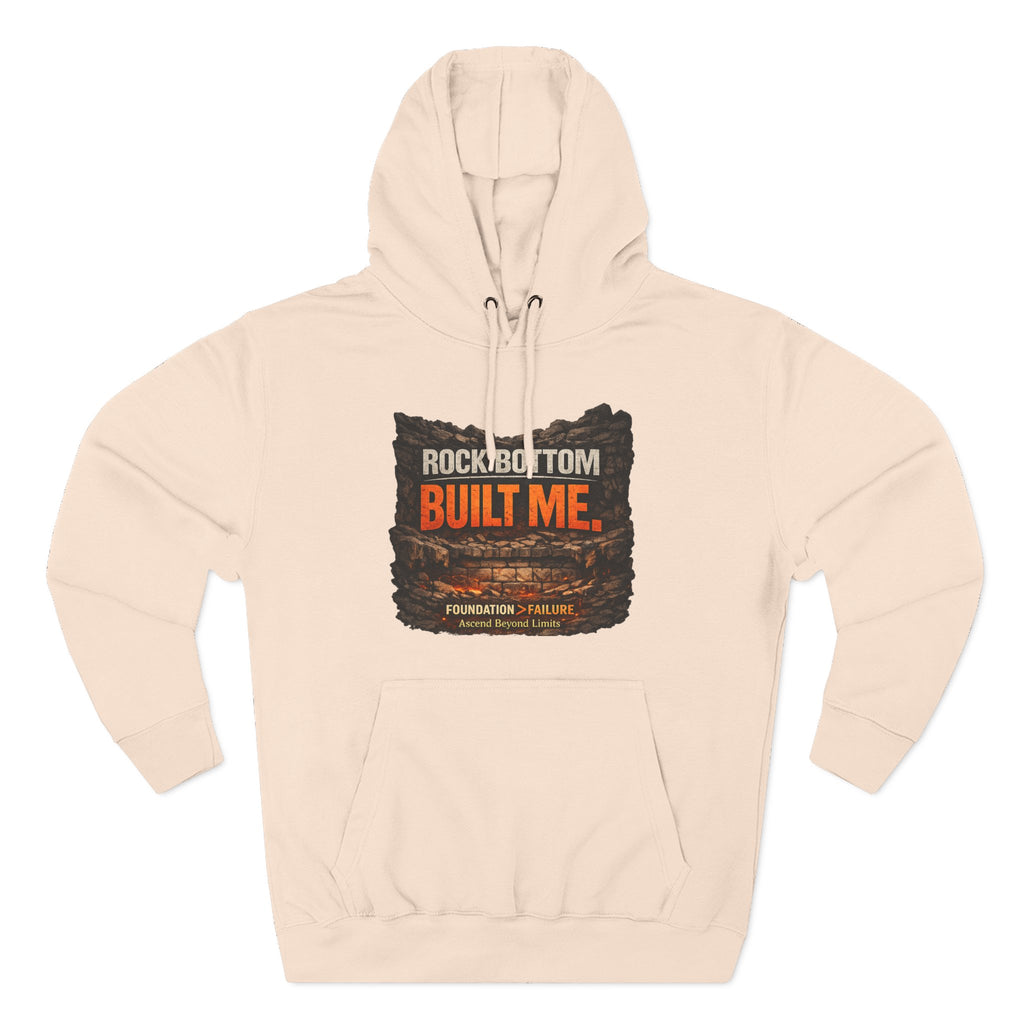 Rock Bottom Built Me Hoodie — Inspirational Recovery Fleece Pullover