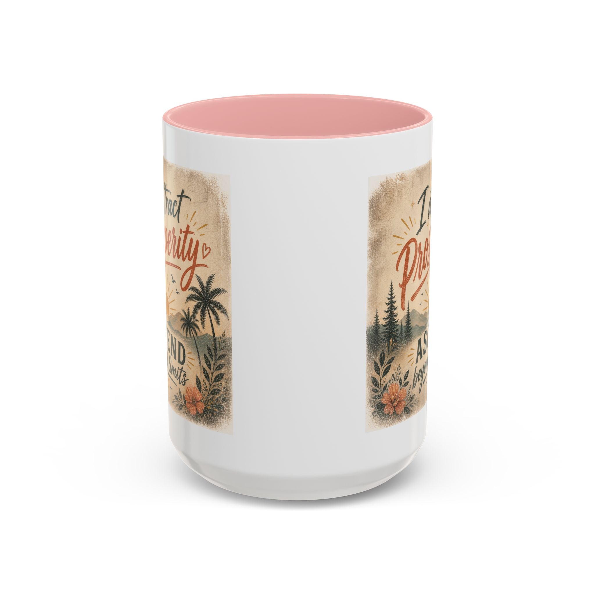 I Attract Prosperity Coffee Mug — Inspirational Accent Mug (11/15oz)