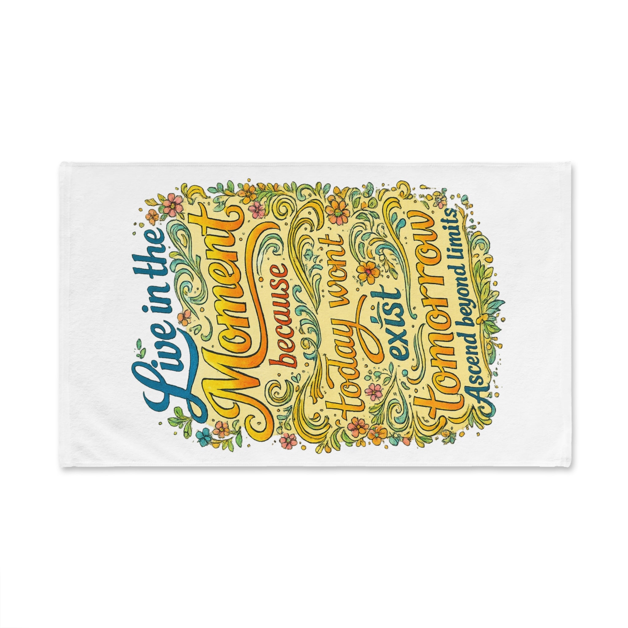 Live in the Moment Floral Hand Towel — Inspirational Kitchen & Bath Towel