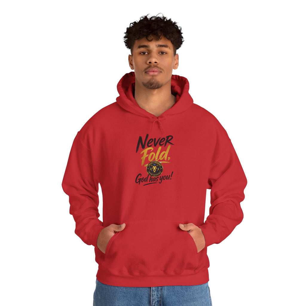 Never Fold Hoodie — 'God Has You' Faith Graphic Sweatshirt