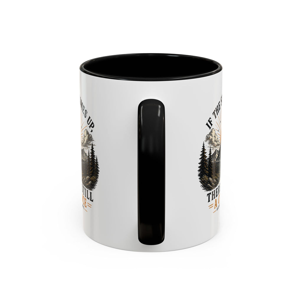 If the Sun Comes up - Mug – Inspirational Nature 11/15oz Accent Mug
