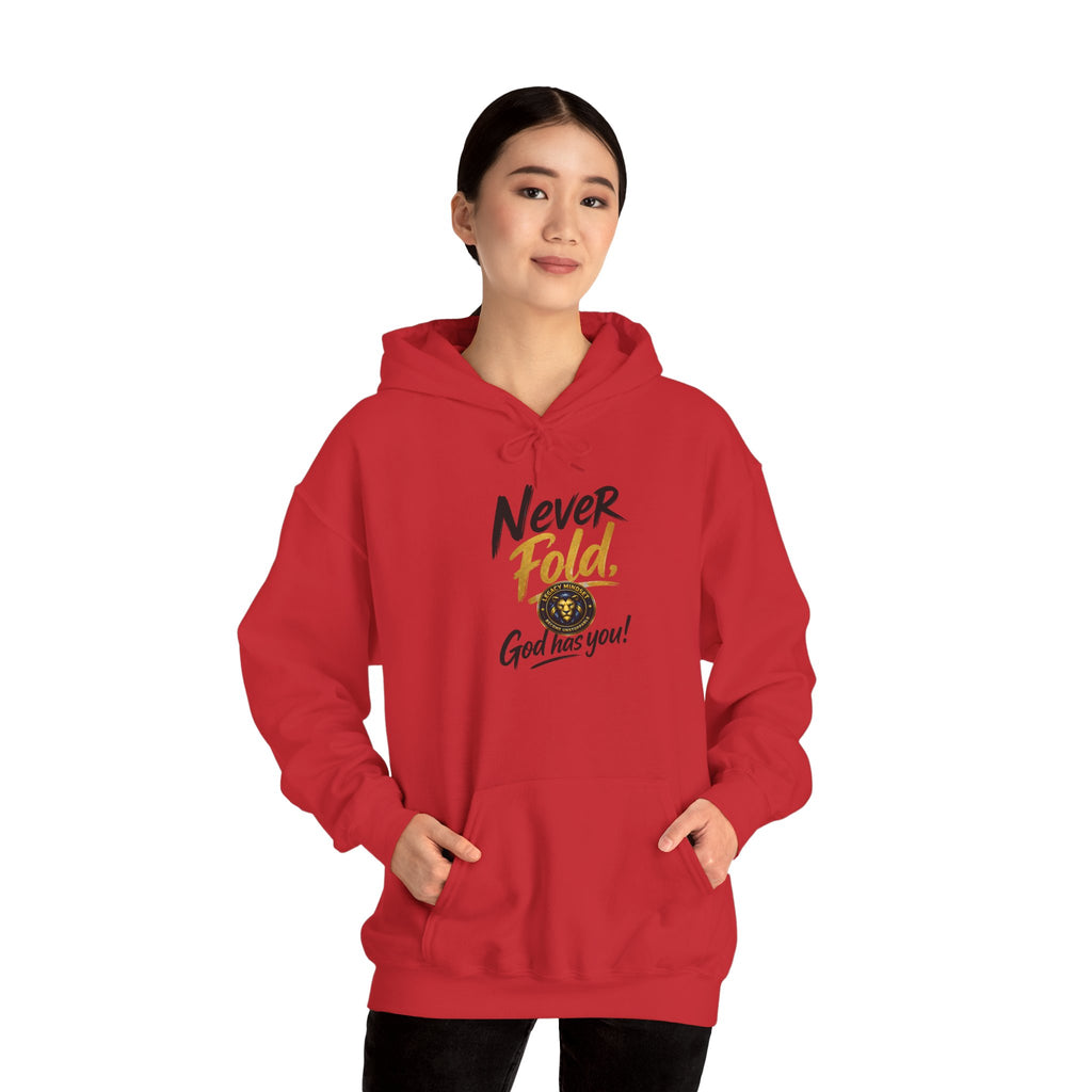 Never Fold Hoodie — 'God Has You' Faith Graphic Sweatshirt