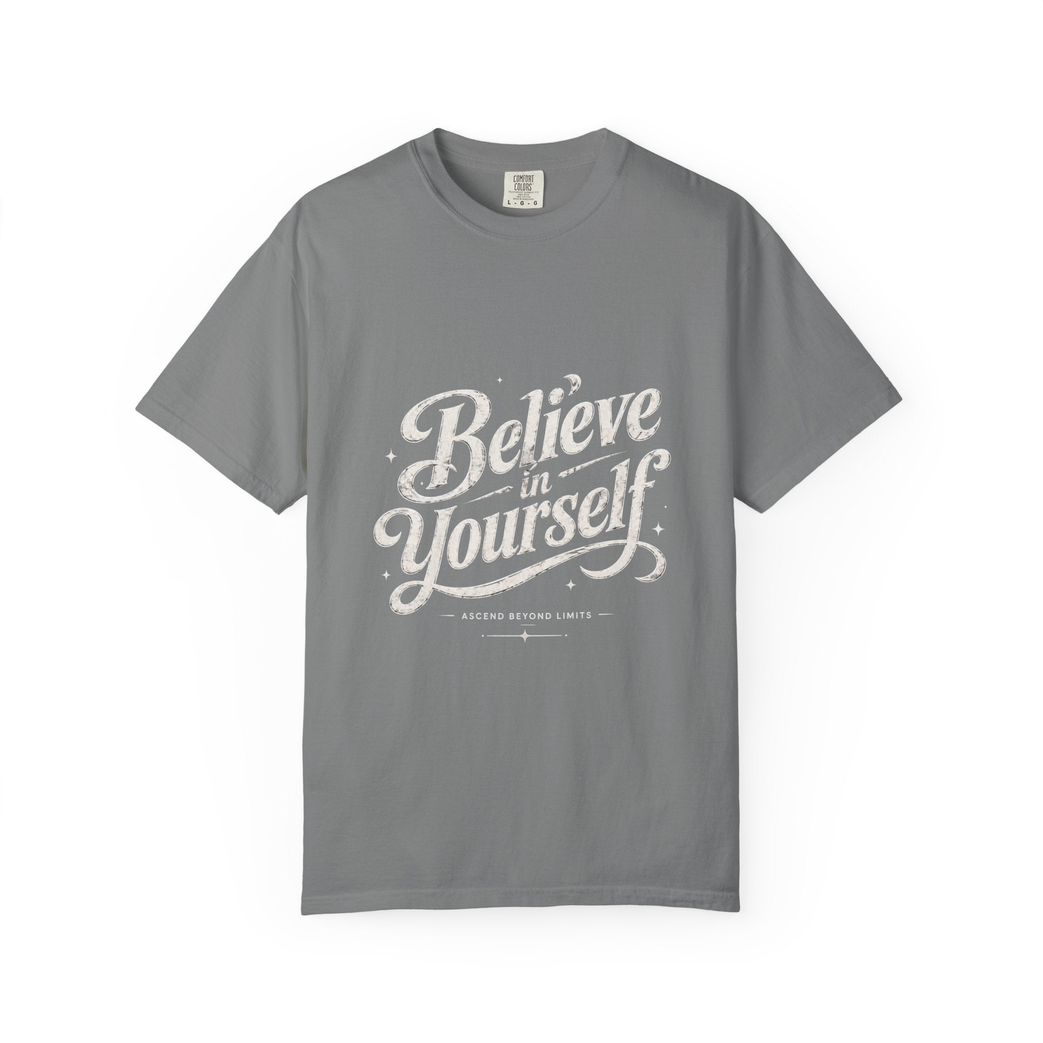 Believe in Yourself - Tshirt