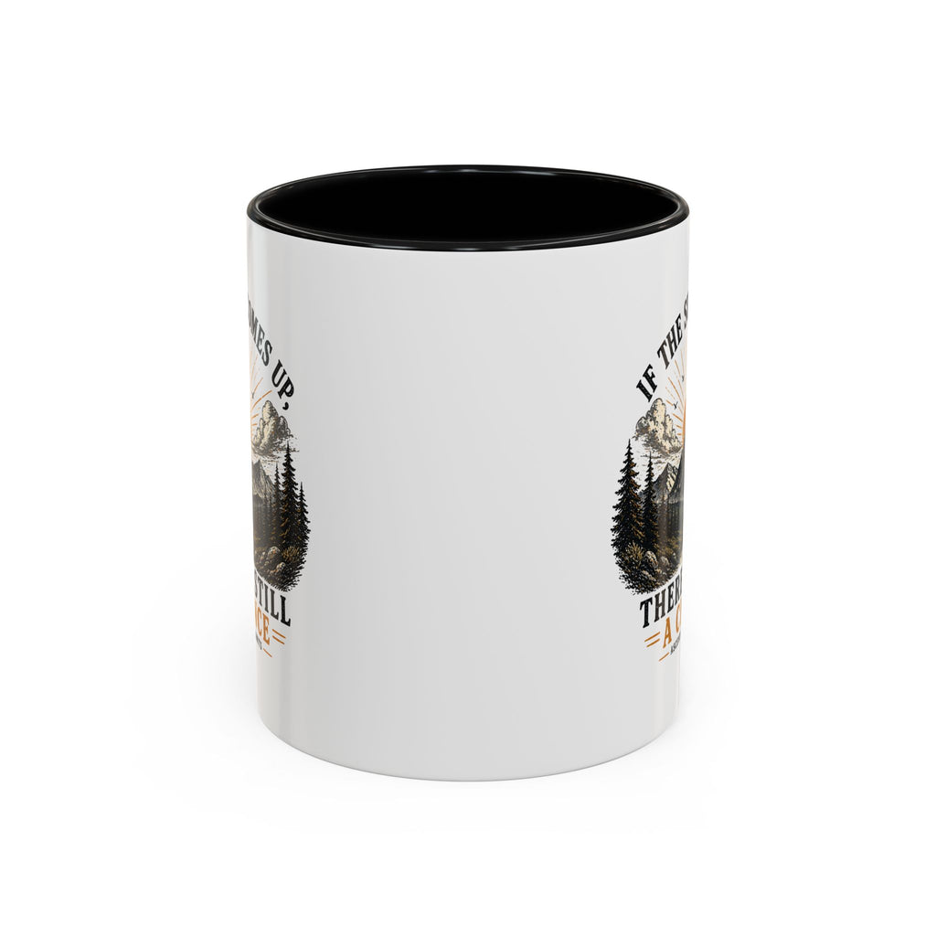 If the Sun Comes up - Mug – Inspirational Nature 11/15oz Accent Mug