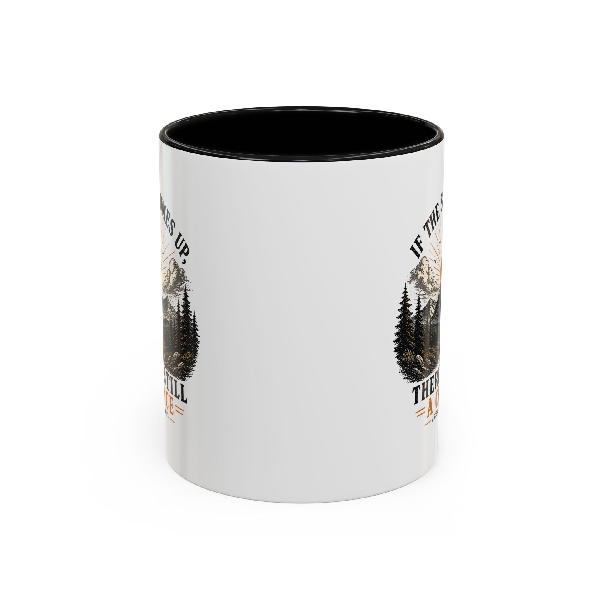If the Sun Comes up - Mug – Inspirational Nature 11/15oz Accent Mug