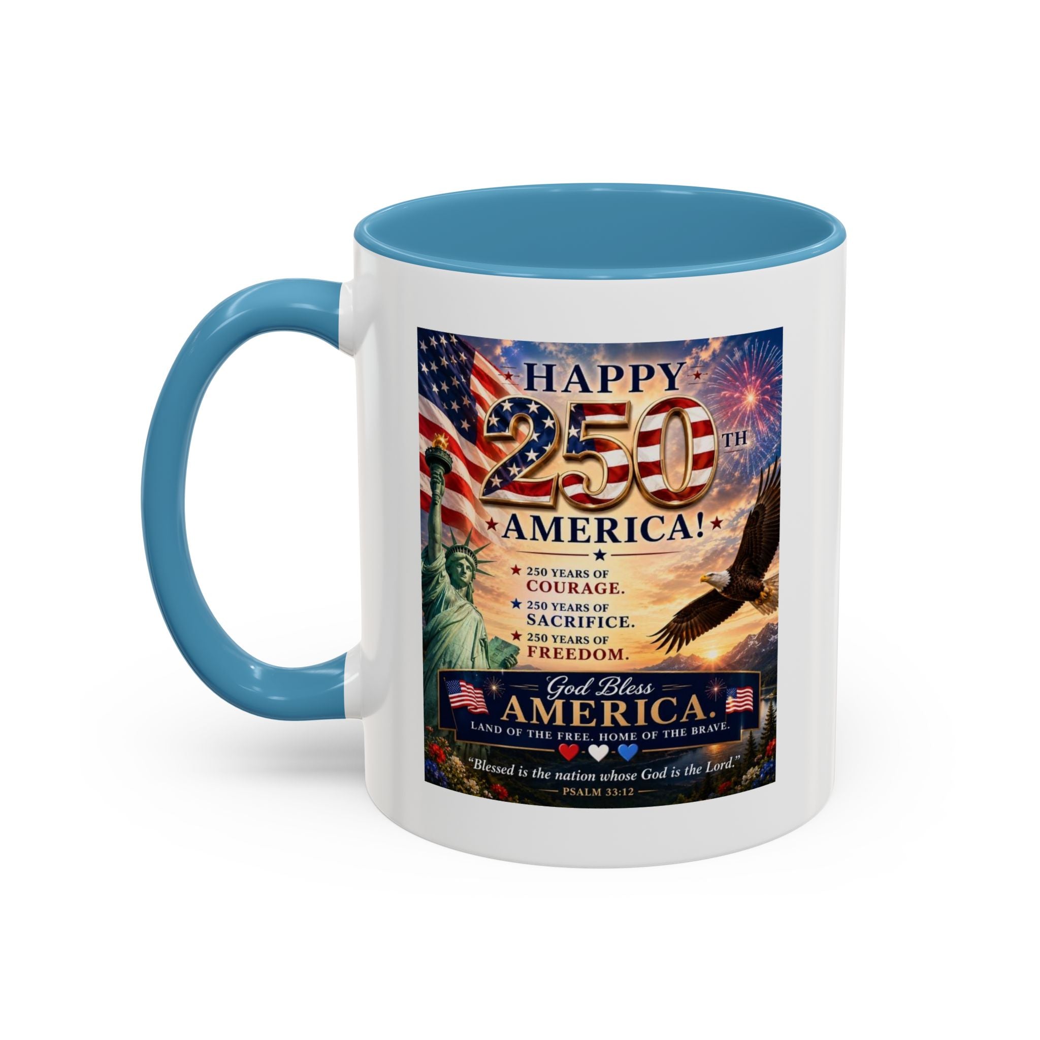 Happy 250th America Coffee Mug — Patriotic Statue of Liberty & Eagle 4th of July Gift