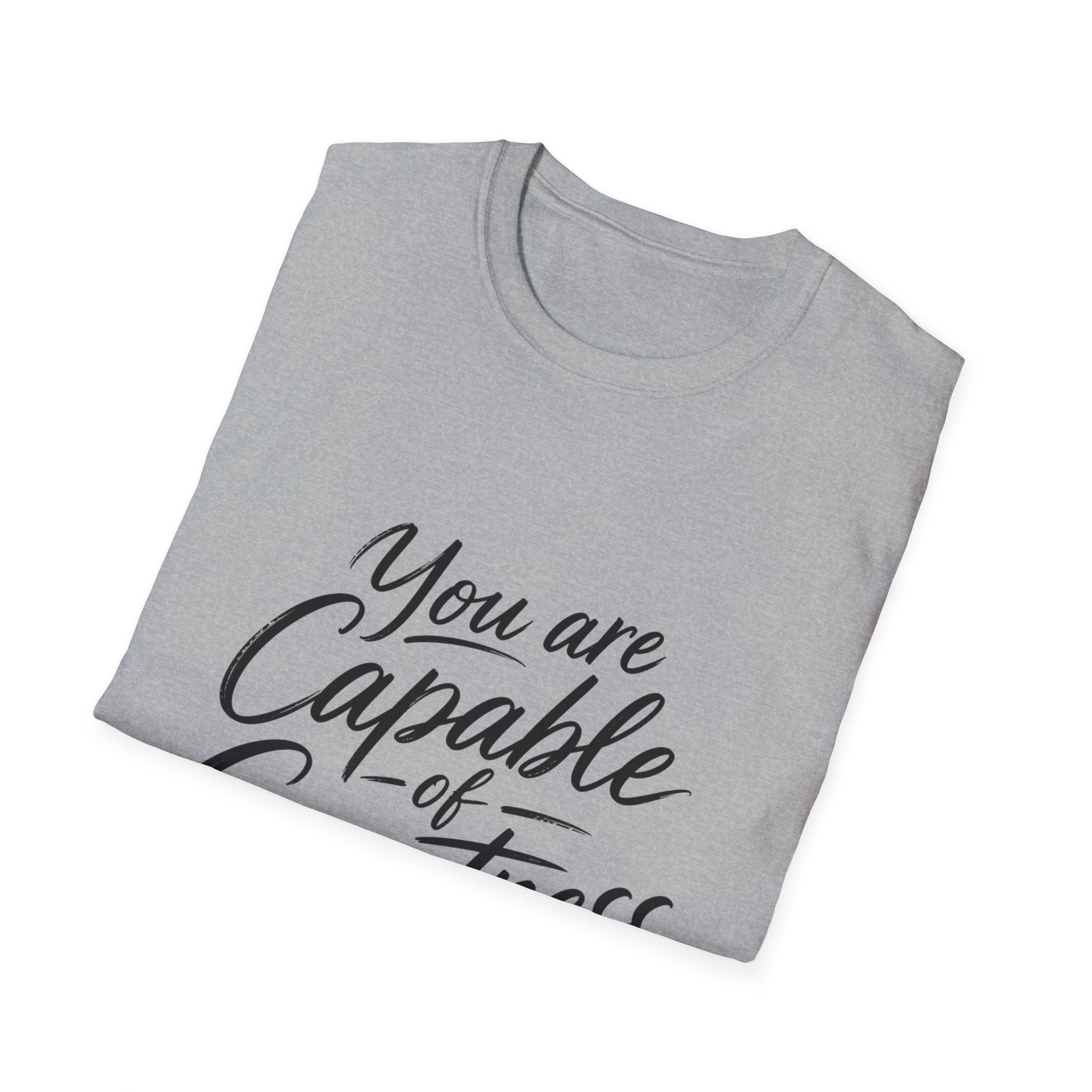 "You Are Capable of Greatness" – Inspirational Graphic Tee