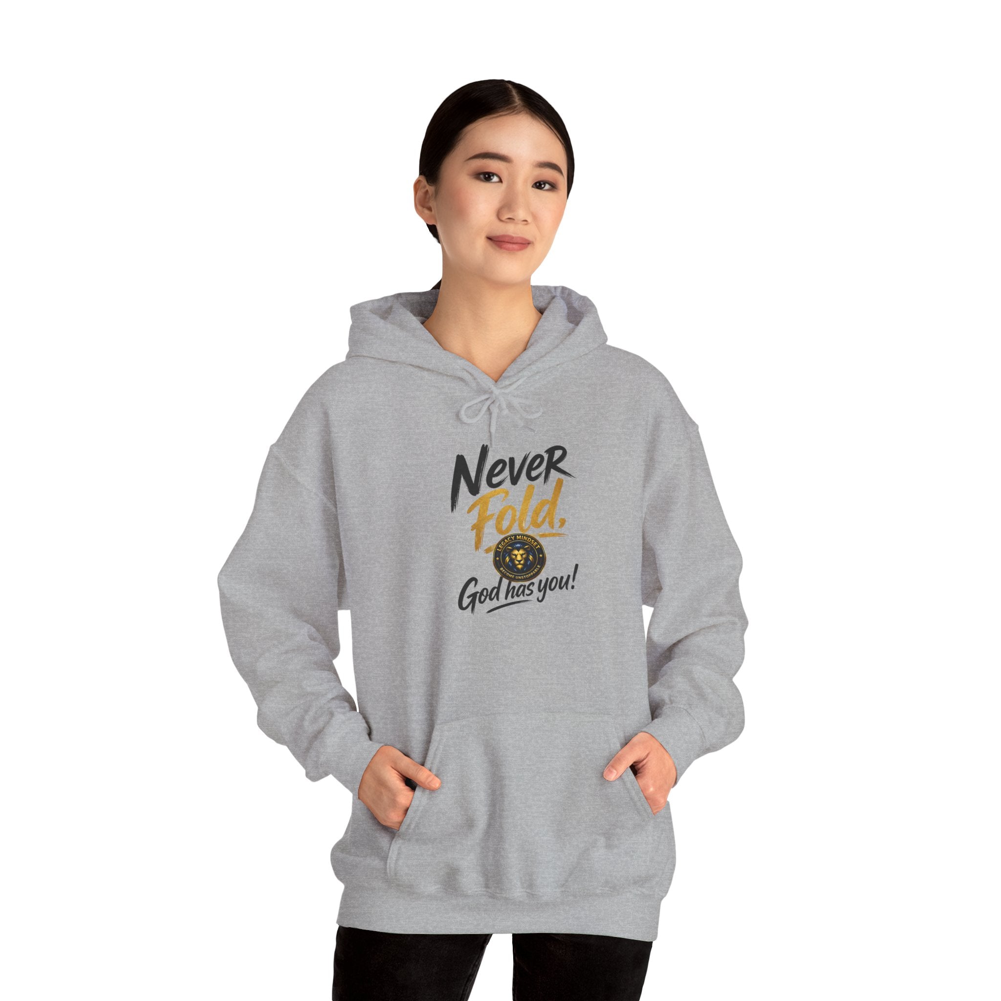 Never Fold Hoodie — 'God Has You' Faith Graphic Sweatshirt