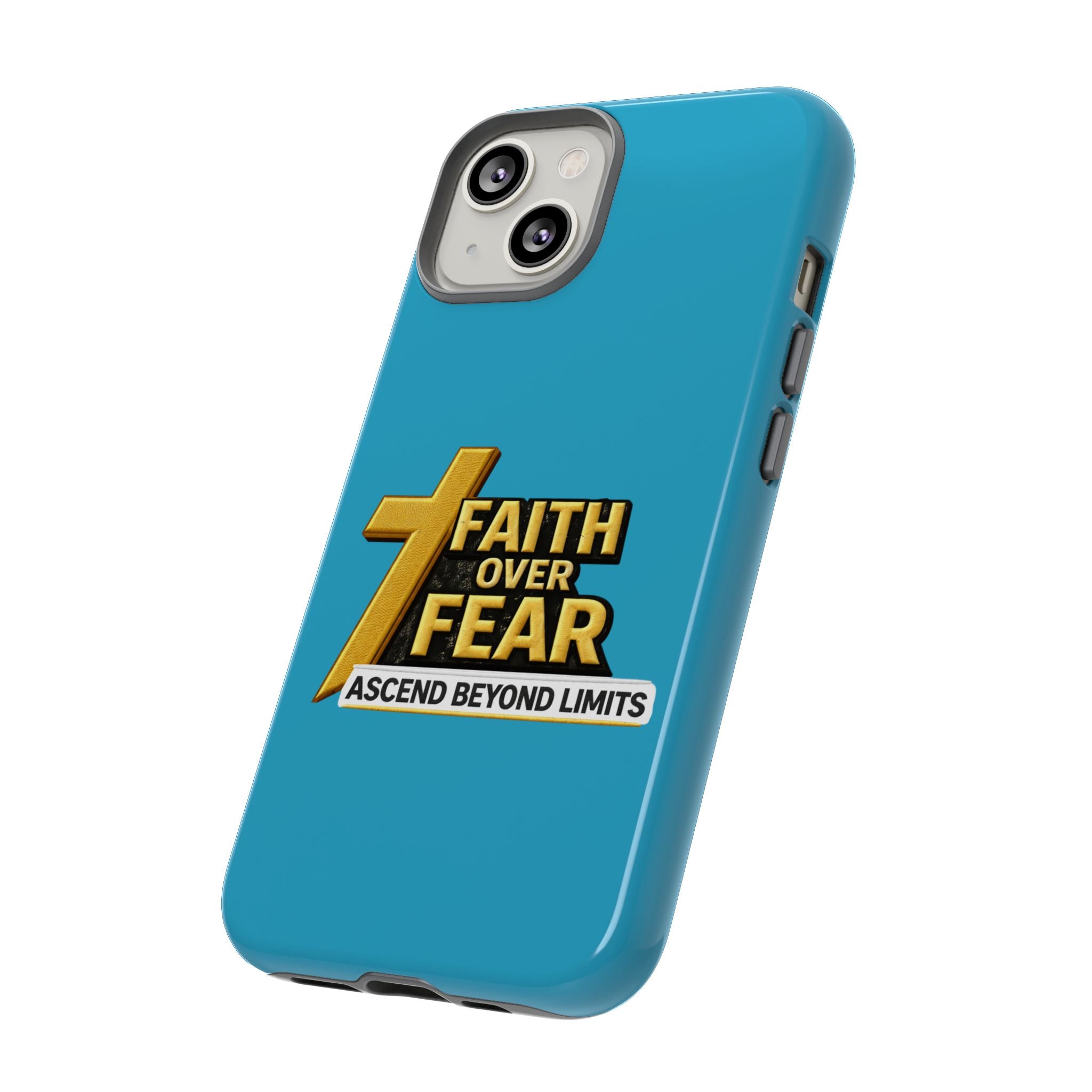 Faith Over Fear Tough Phone Case — "Ascend Beyond Limits" Inspirational Christian Protection