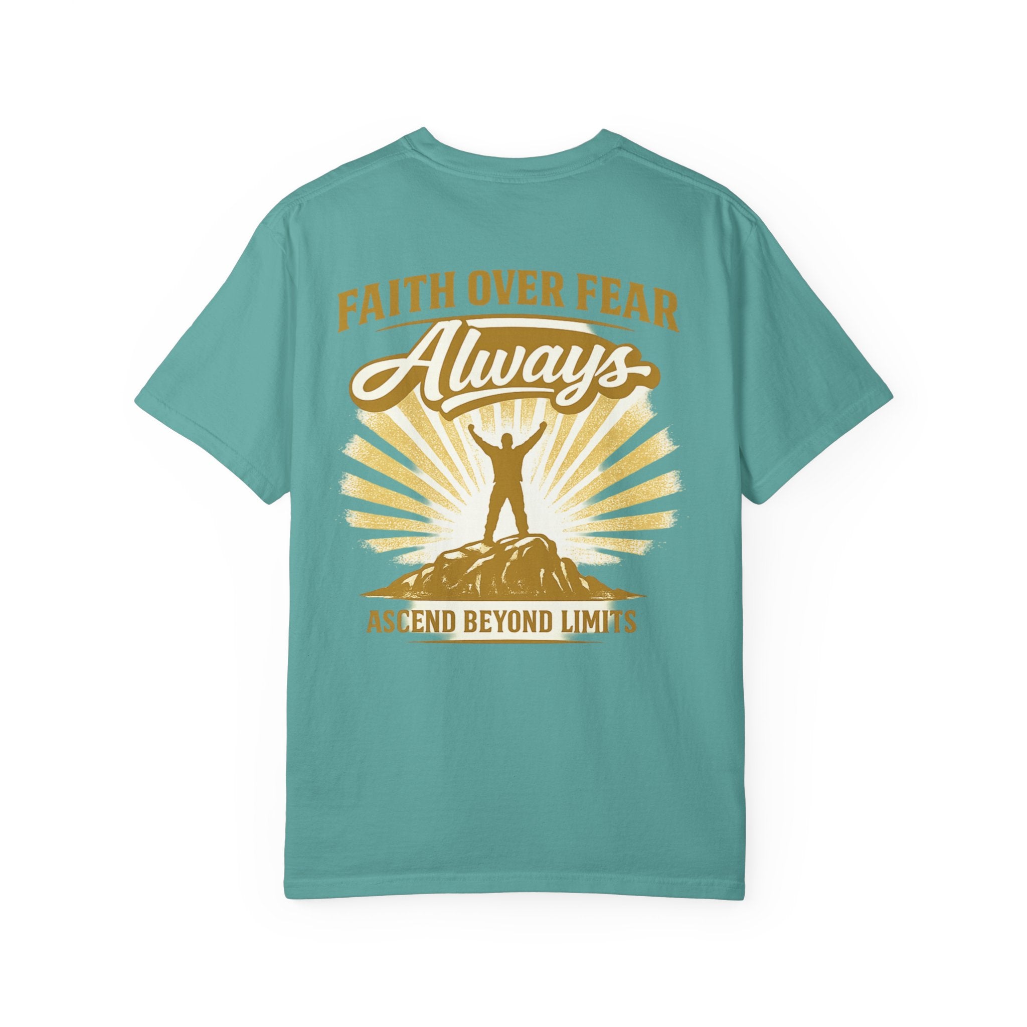 Faith Over Fear T-Shirt — "Always" Inspirational Christian Graphic Tee