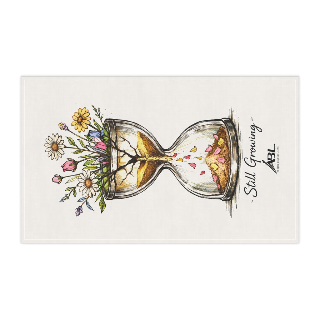Still Growing Hourglass Tea Towel — Floral Kitchen Towel with 'Still Growing' Design