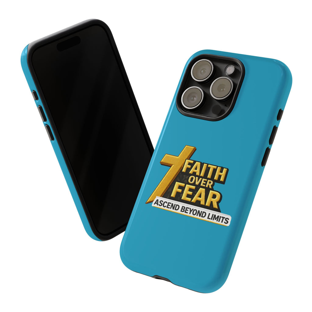Faith Over Fear Tough Phone Case — "Ascend Beyond Limits" Inspirational Christian Protection