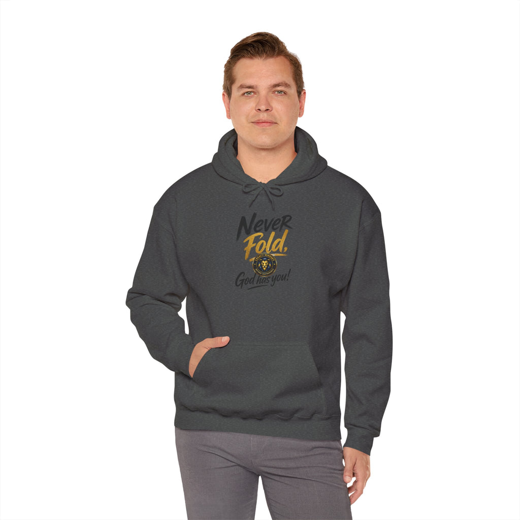Never Fold Hoodie — 'God Has You' Faith Graphic Sweatshirt