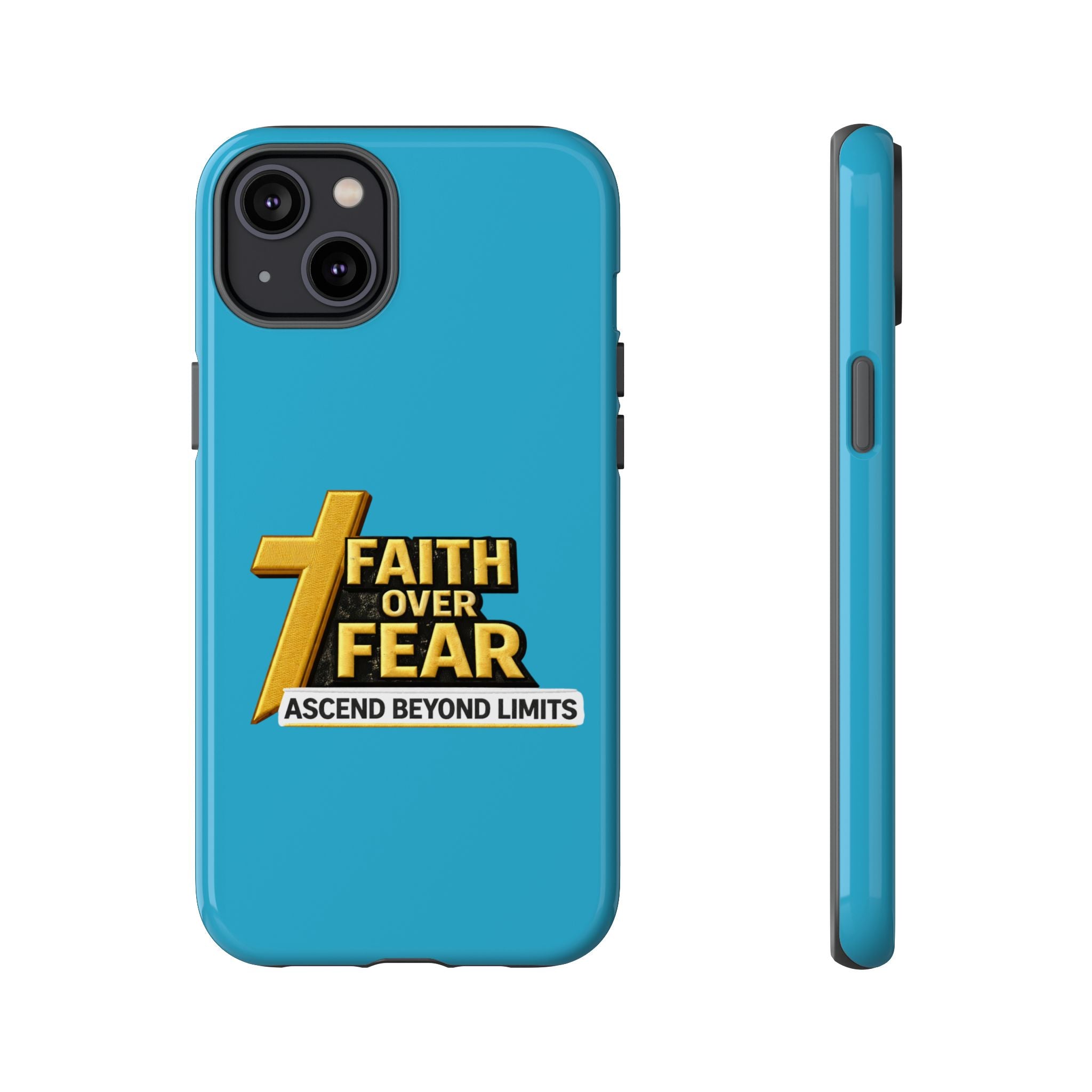 Faith Over Fear Tough Phone Case — "Ascend Beyond Limits" Inspirational Christian Protection