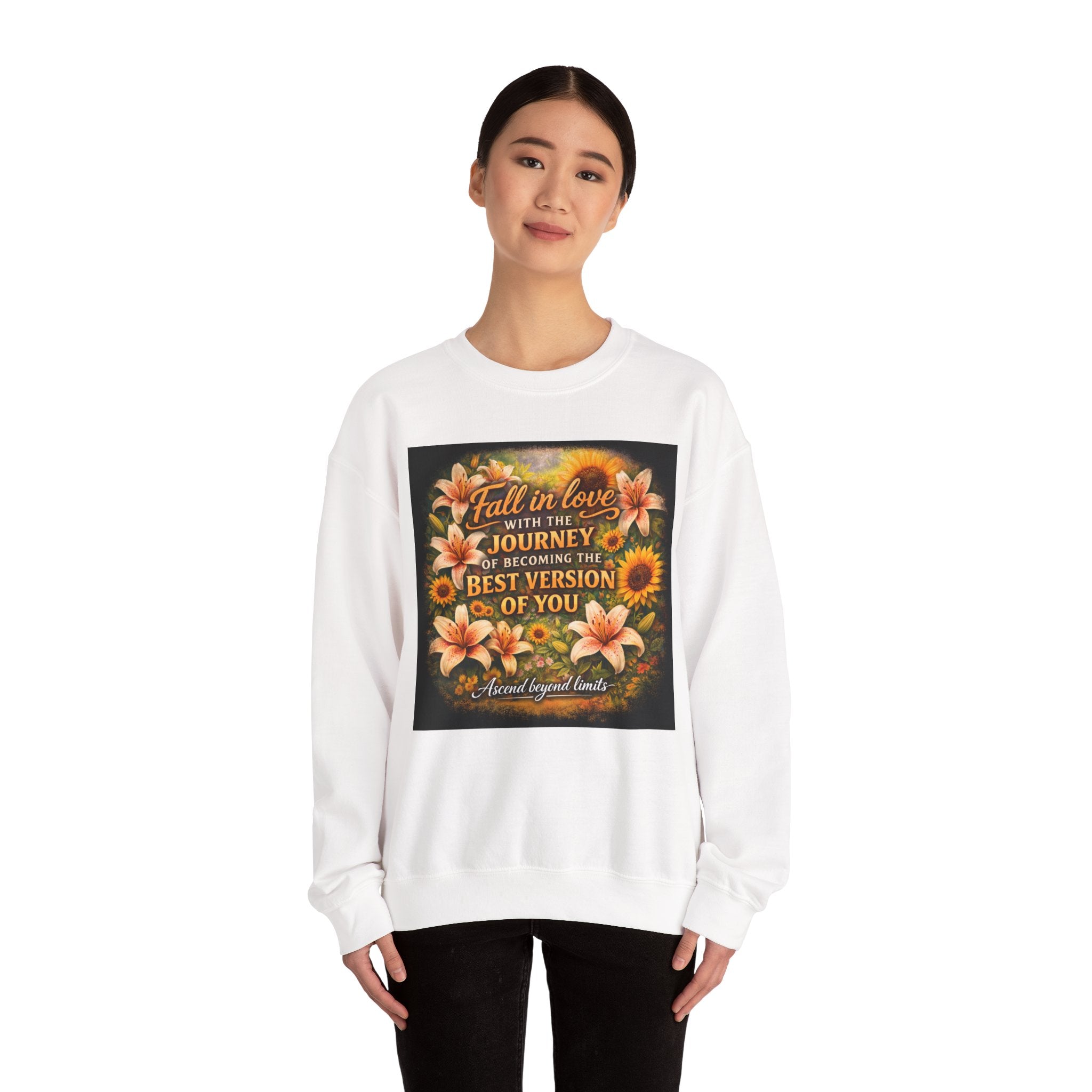 Crewneck Sweatshirt — “Fall in Love with the Journey of Becoming the Best Version of You” Floral Inspirational Pullover