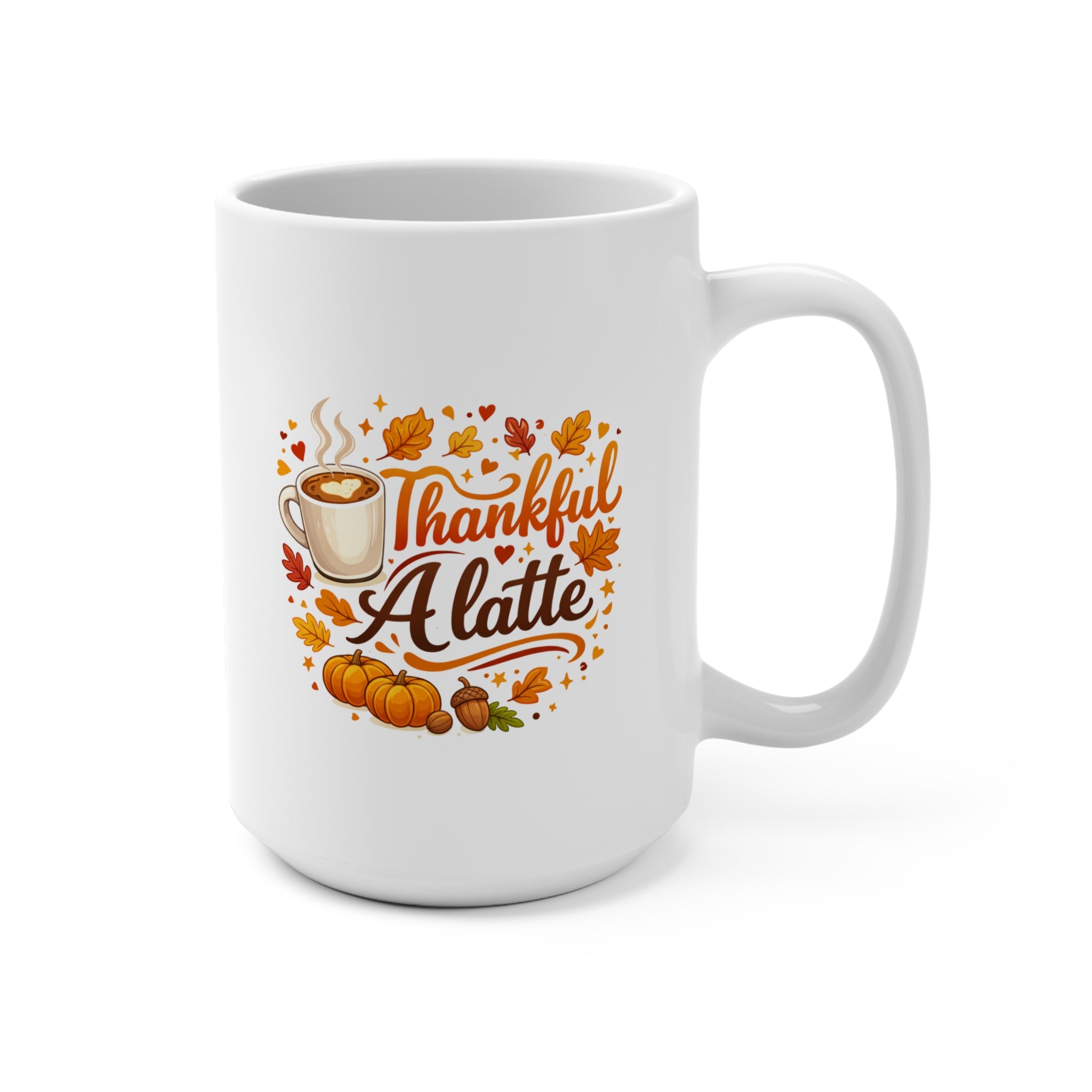 Thankful A Latte 15oz Ceramic Mug — Fall Pumpkin Coffee Lover Gift
