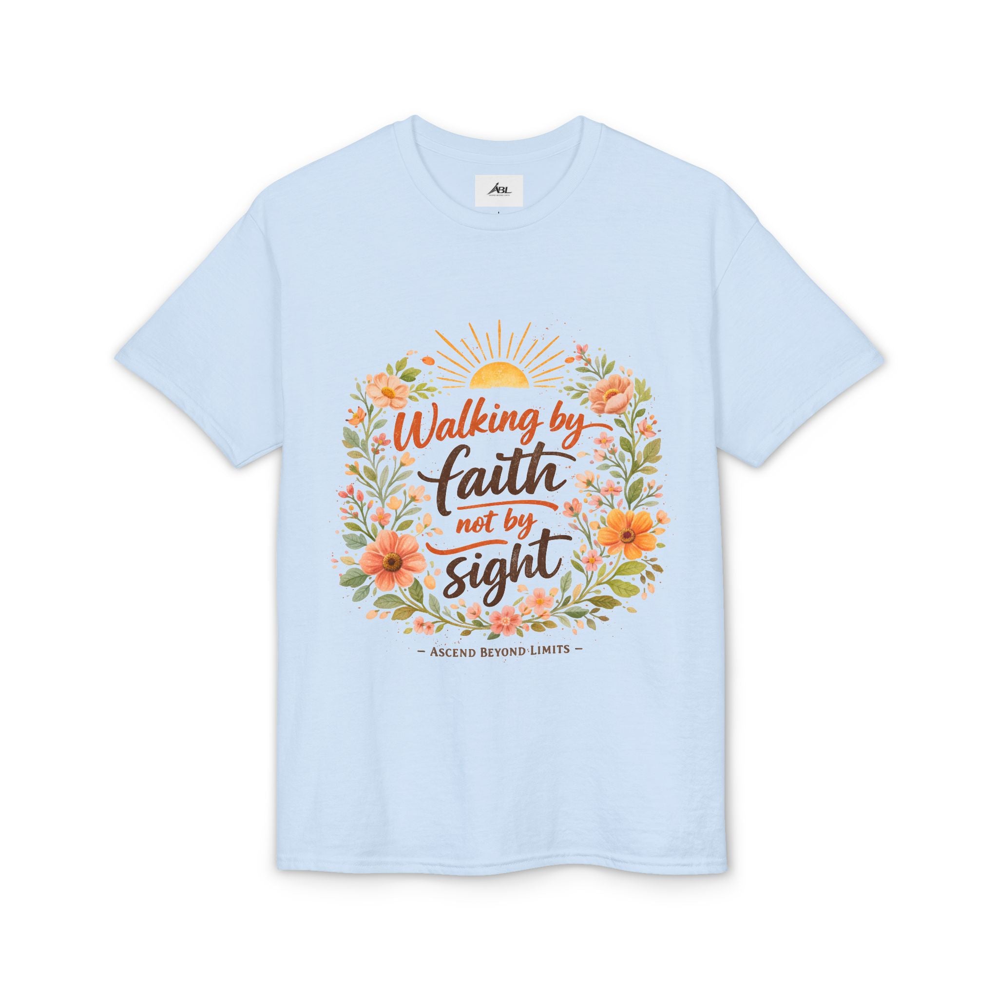 Faith Floral T-Shirt — "Walking by Faith, Not by Sight" Inspirational Tee
