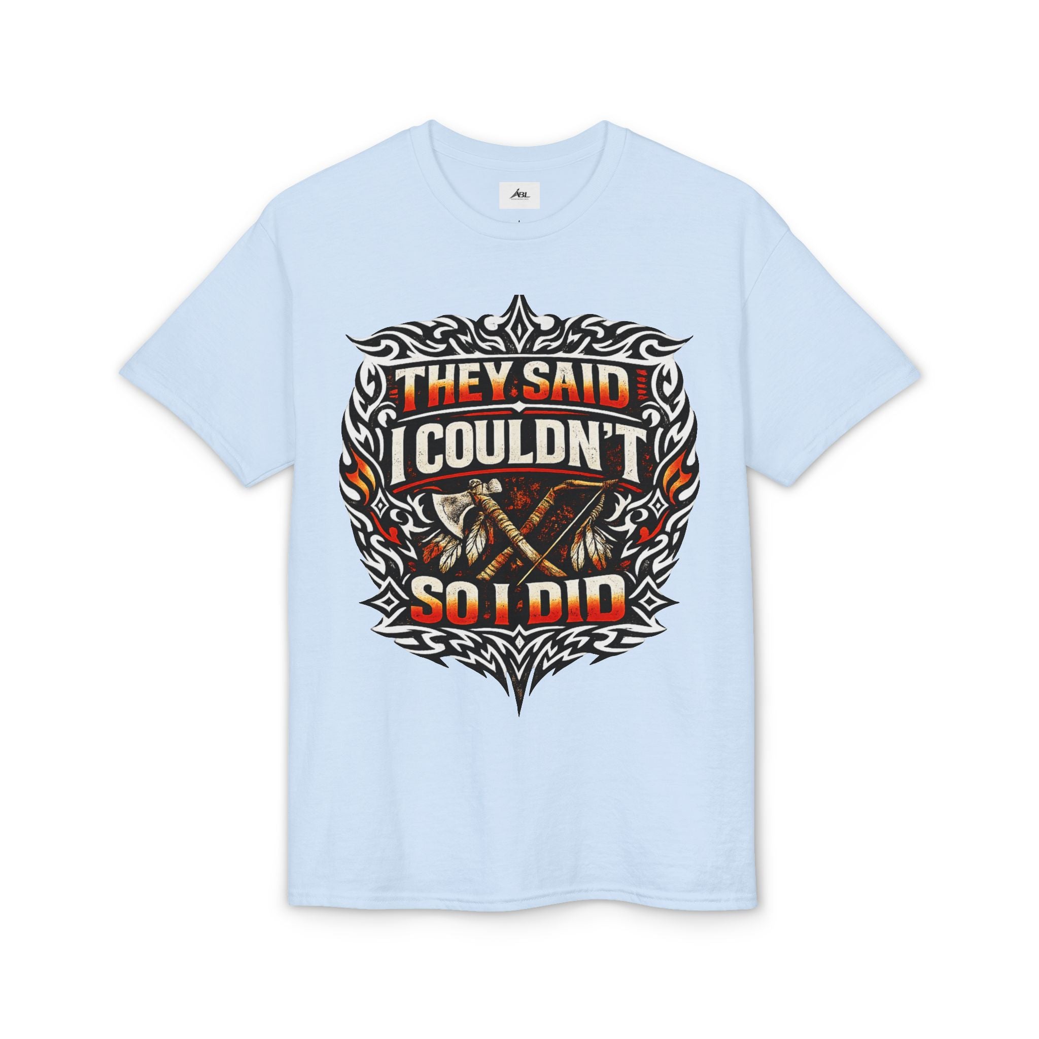 They Said I Couldn't So I Did T-Shirt — Motivational Motorcycle Flames Graphic Tee