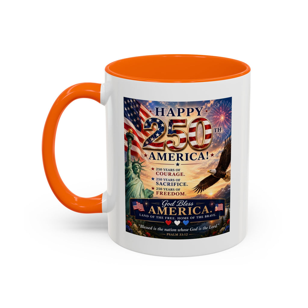 Happy 250th America Coffee Mug — Patriotic Statue of Liberty & Eagle 4th of July Gift