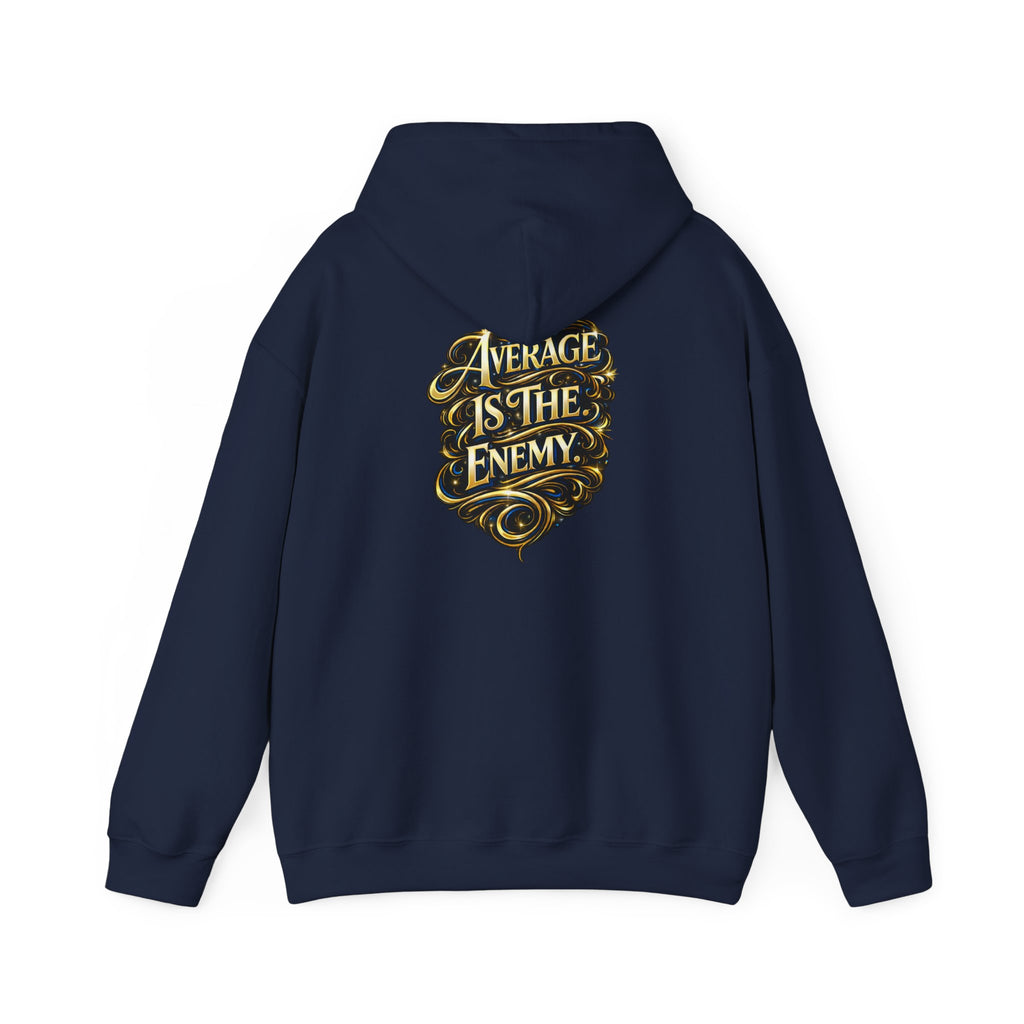 Ascend Beyond Limits Hoodie — “Average Is The Enemy” Inspirational Graphic Sweatshirt
