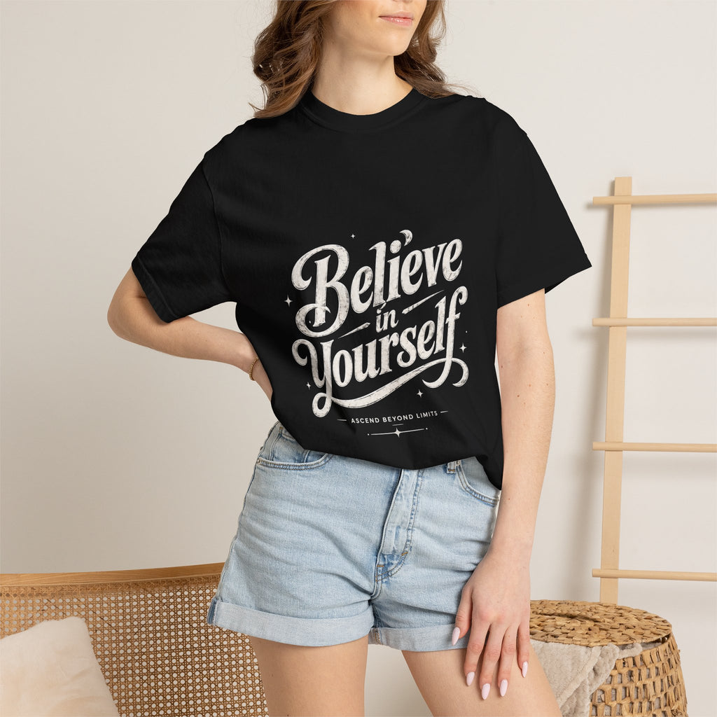 Believe in Yourself - Tshirt
